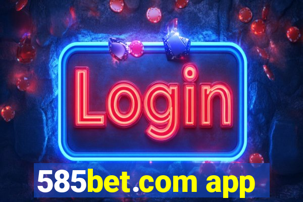 585bet.com app